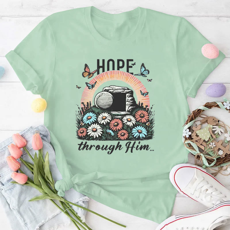 christiandiscipleshop Hope Thought Him Christian T-Shirt