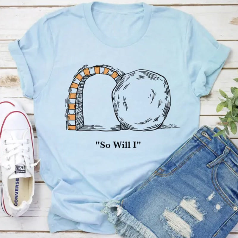 Christiandiscipleshop So Will I Christian T-Shirt
