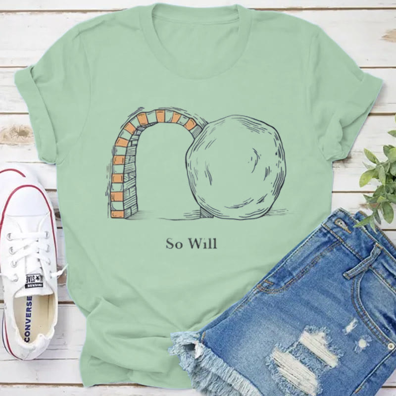 Christiandiscipleshop So Will I Christian T-Shirt