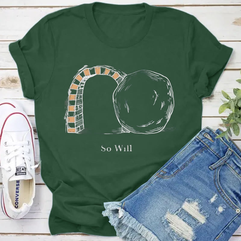 Christiandiscipleshop So Will I Christian T-Shirt