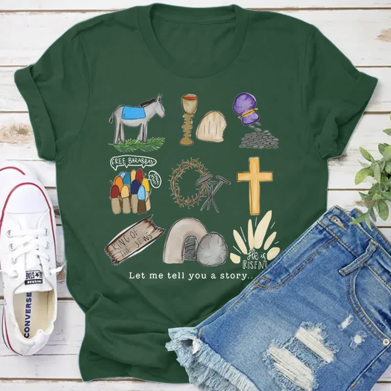 christiandiscipleshop Let Me Tell You a Story T-Shirt