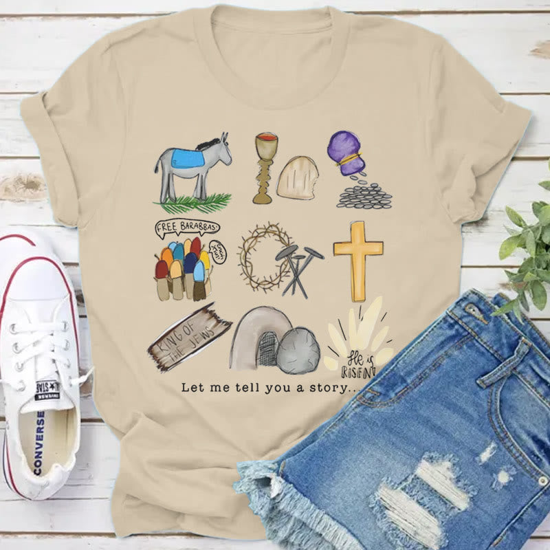 christiandiscipleshop Let Me Tell You a Story T-Shirt