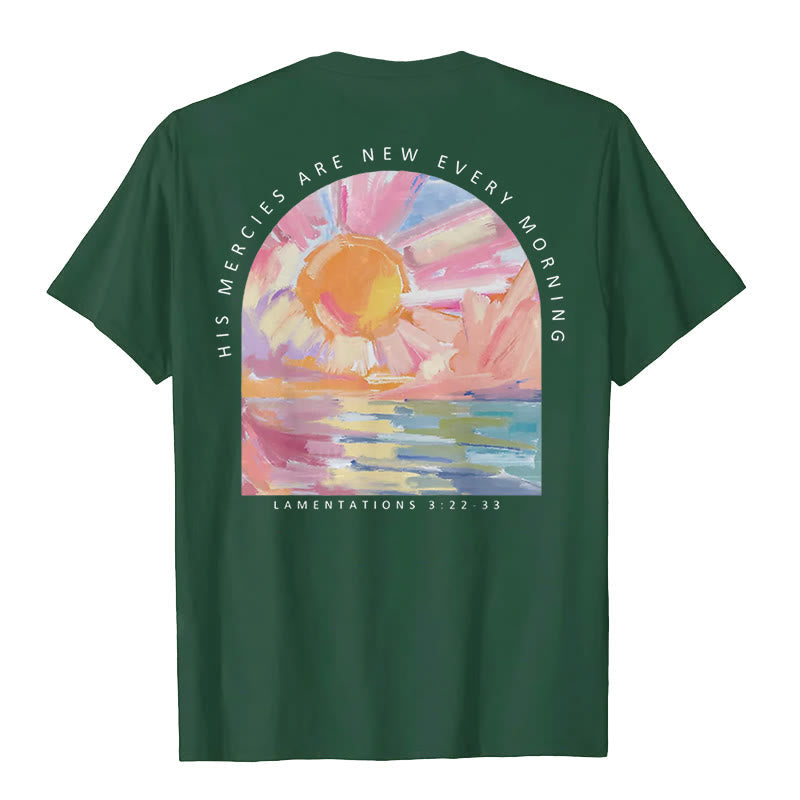 christiandiscipleshop His Mercies Are New Every Morning T-Shirt