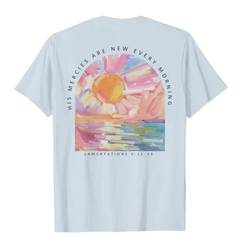 christiandiscipleshop His Mercies Are New Every Morning T-Shirt