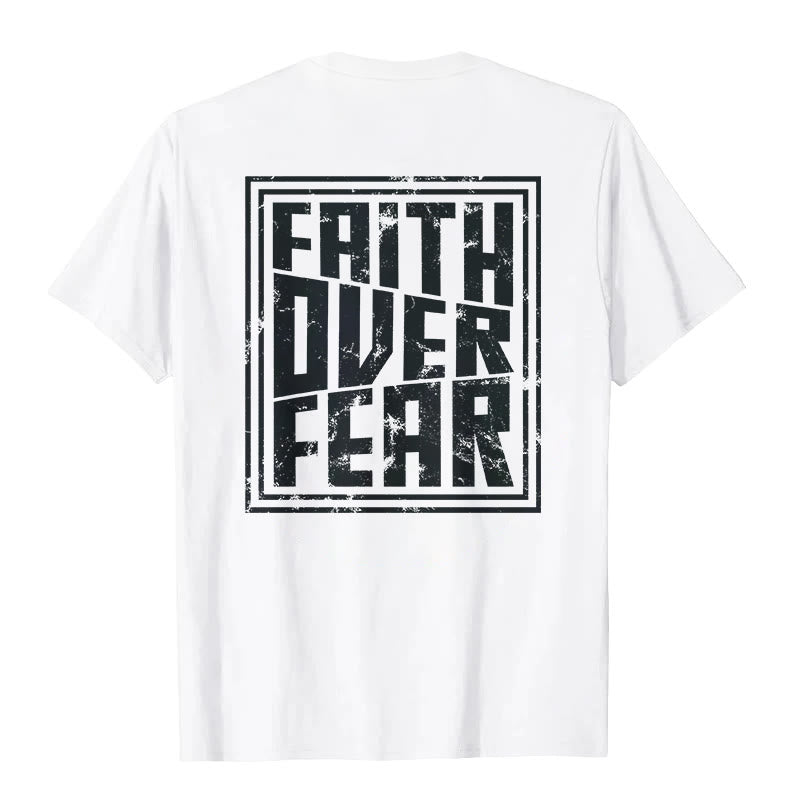 Christiandiscipleshop Faith Over Fear T-Shirt