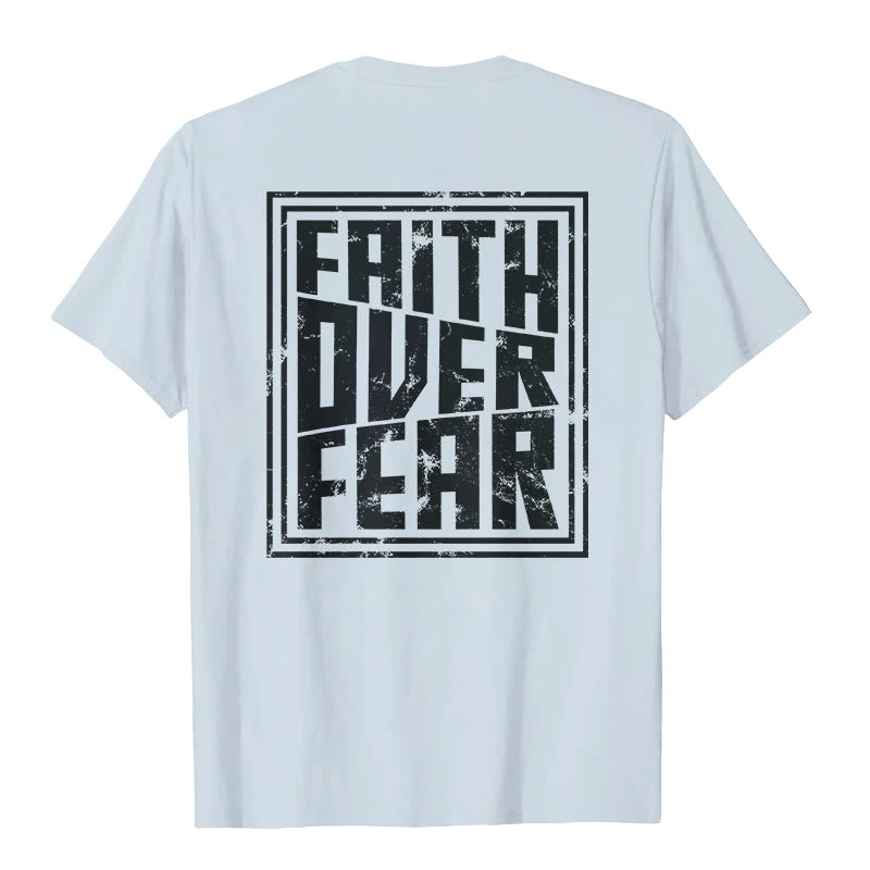 Christiandiscipleshop Faith Over Fear T-Shirt
