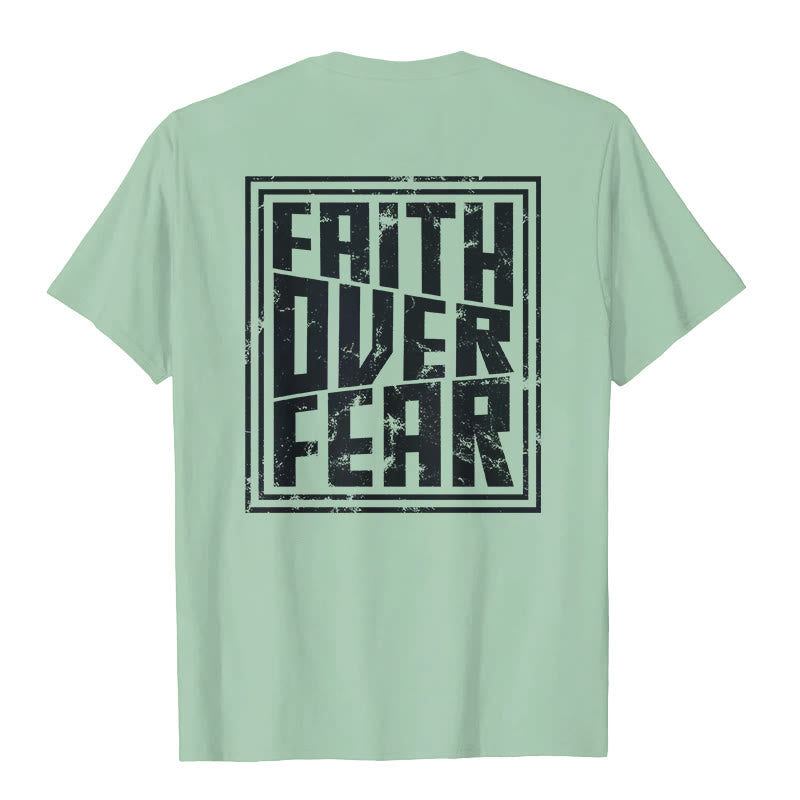 Christiandiscipleshop Faith Over Fear T-Shirt