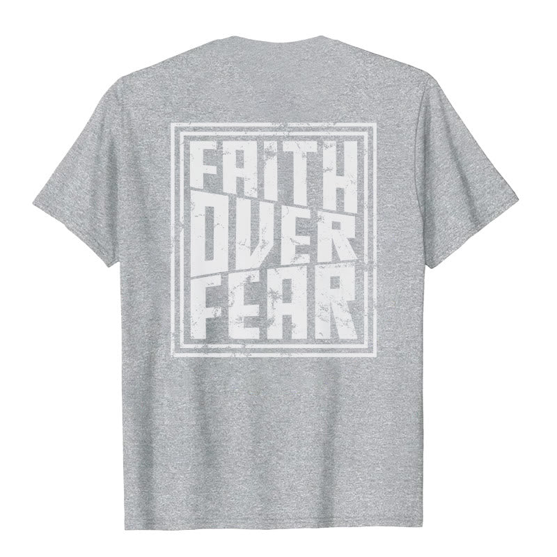 Christiandiscipleshop Faith Over Fear T-Shirt