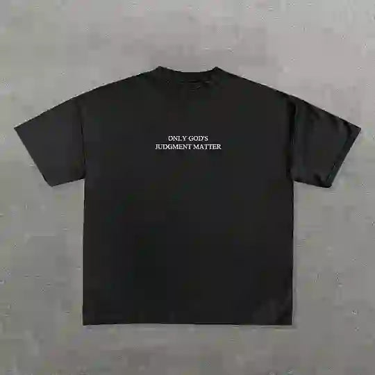 Christiandiscipleshop Only God's Judgment Matter Print Short Sleeve T-Shirt