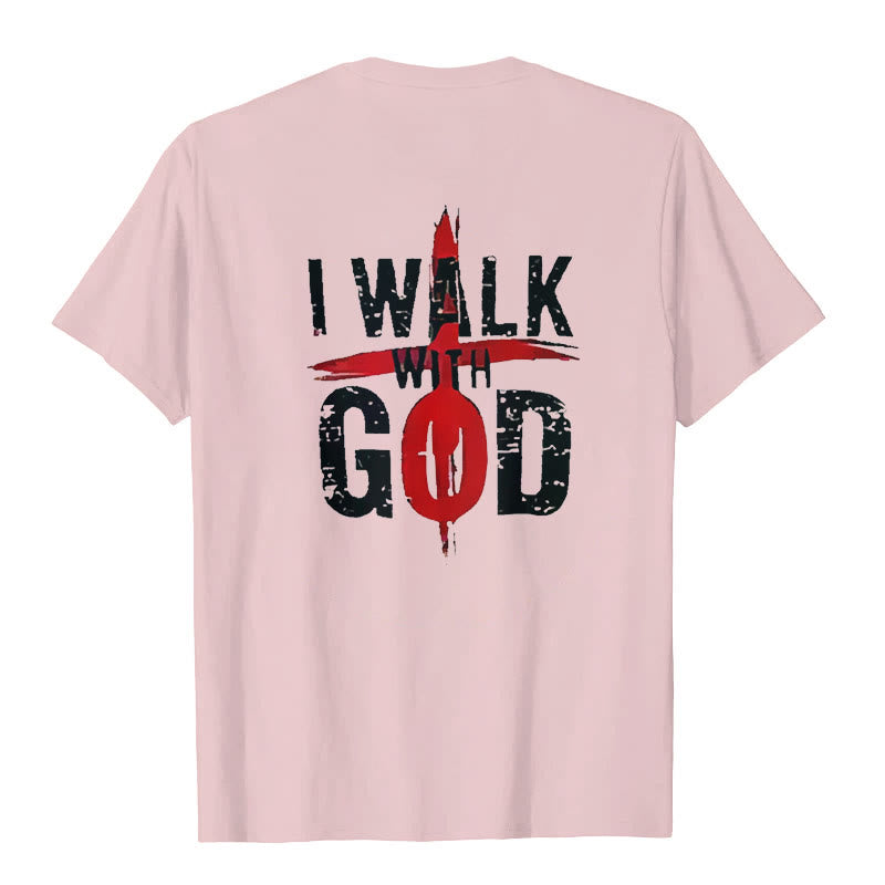 christiandiscipleshop I'll Walk With God T-Shirt
