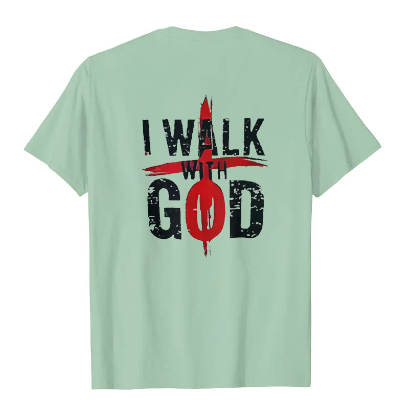 christiandiscipleshop I'll Walk With God T-Shirt