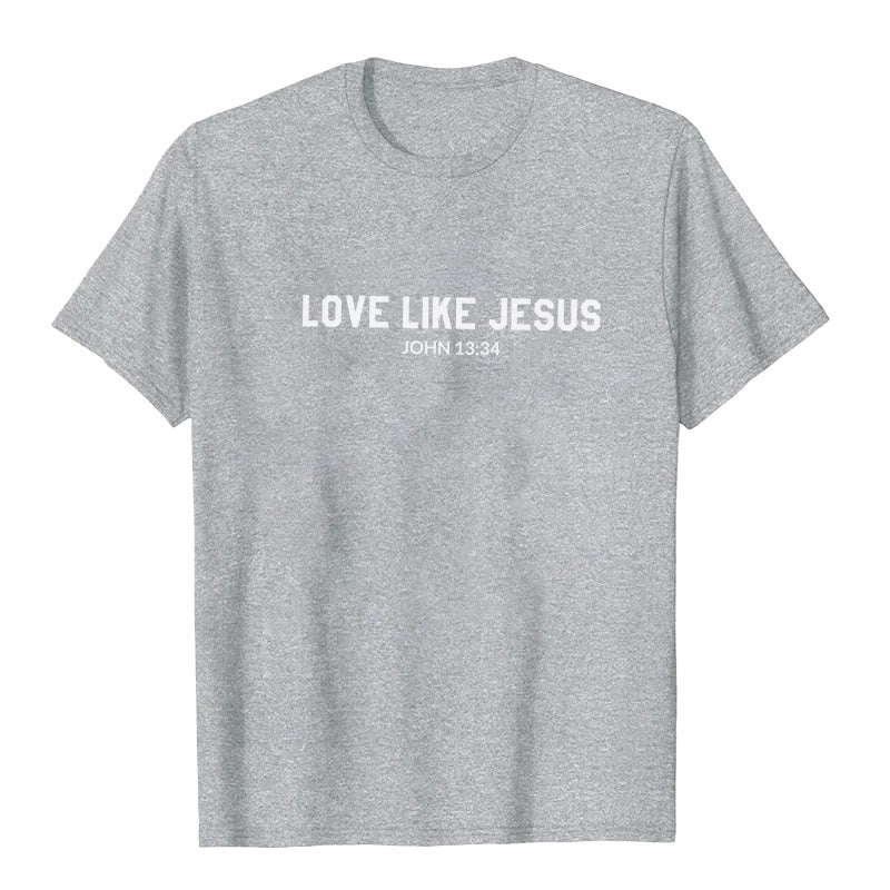christiandiscipleshop Love Like Jesus T-Shirt