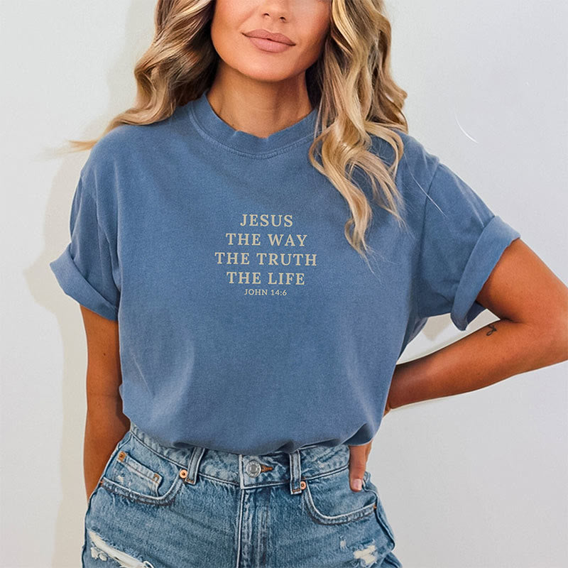 christiandiscipleshop Jesus is The Way The Truth The Life - John 14:6 Colorful T-Shirt