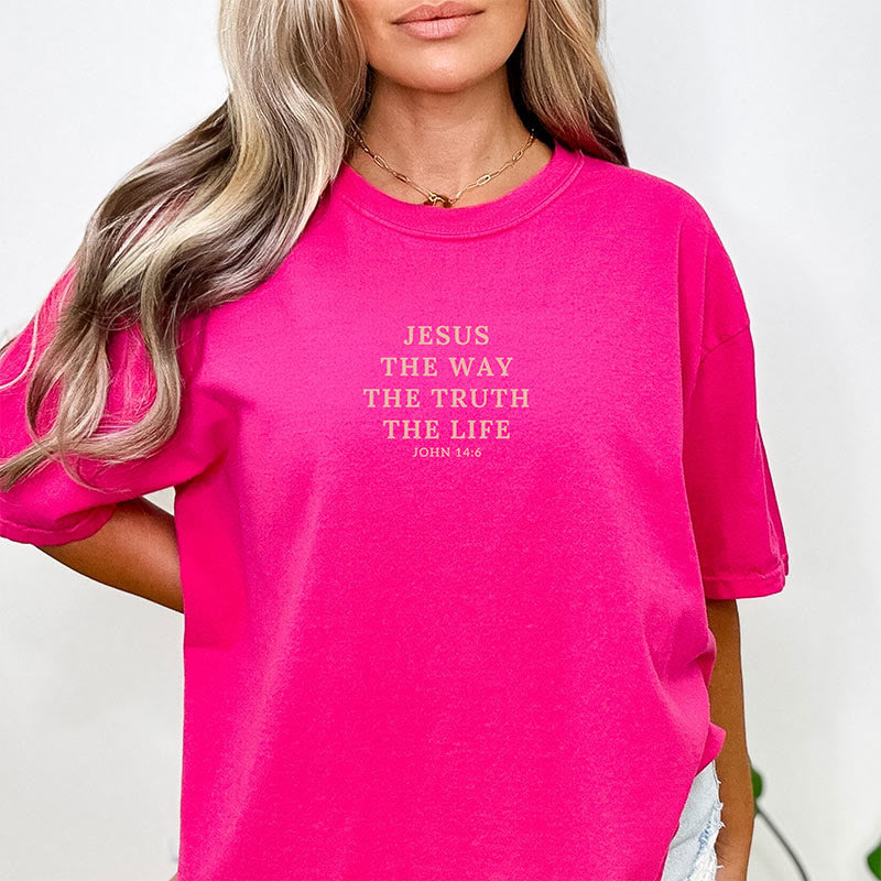 christiandiscipleshop Jesus is The Way The Truth The Life - John 14:6 Colorful T-Shirt