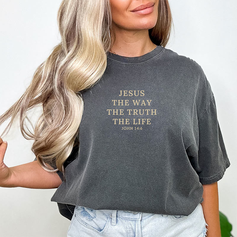 christiandiscipleshop Jesus is The Way The Truth The Life - John 14:6 Colorful T-Shirt