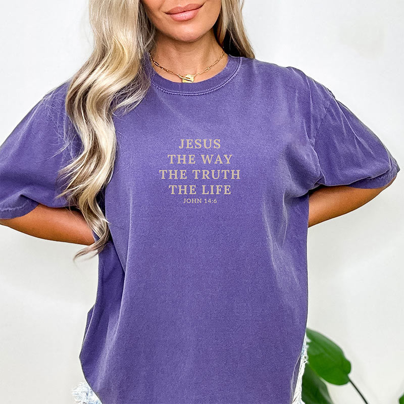 christiandiscipleshop Jesus is The Way The Truth The Life - John 14:6 Colorful T-Shirt
