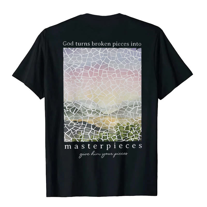 Christiandiscipleshop God Turns Broken Pieces into Masterpieces T-Shirt