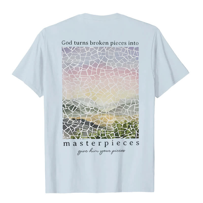 Christiandiscipleshop God Turns Broken Pieces into Masterpieces T-Shirt