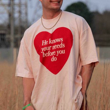 Christianartworkshop "He knows your needs before you do" T-shirt
