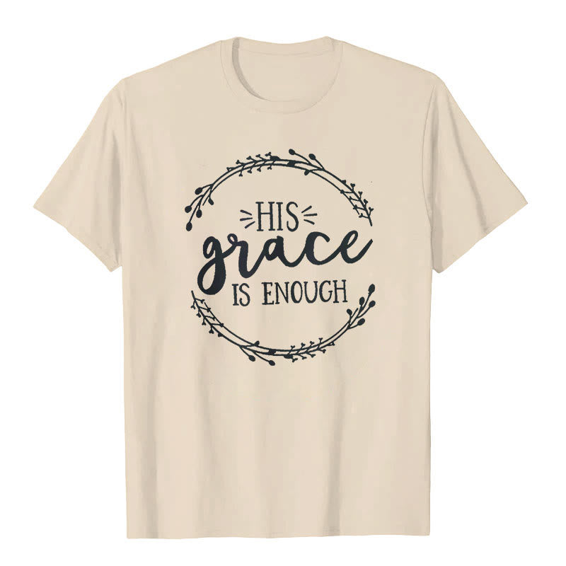 Christianartworkshop "HIS grace IS ENOUGH" T-shirt