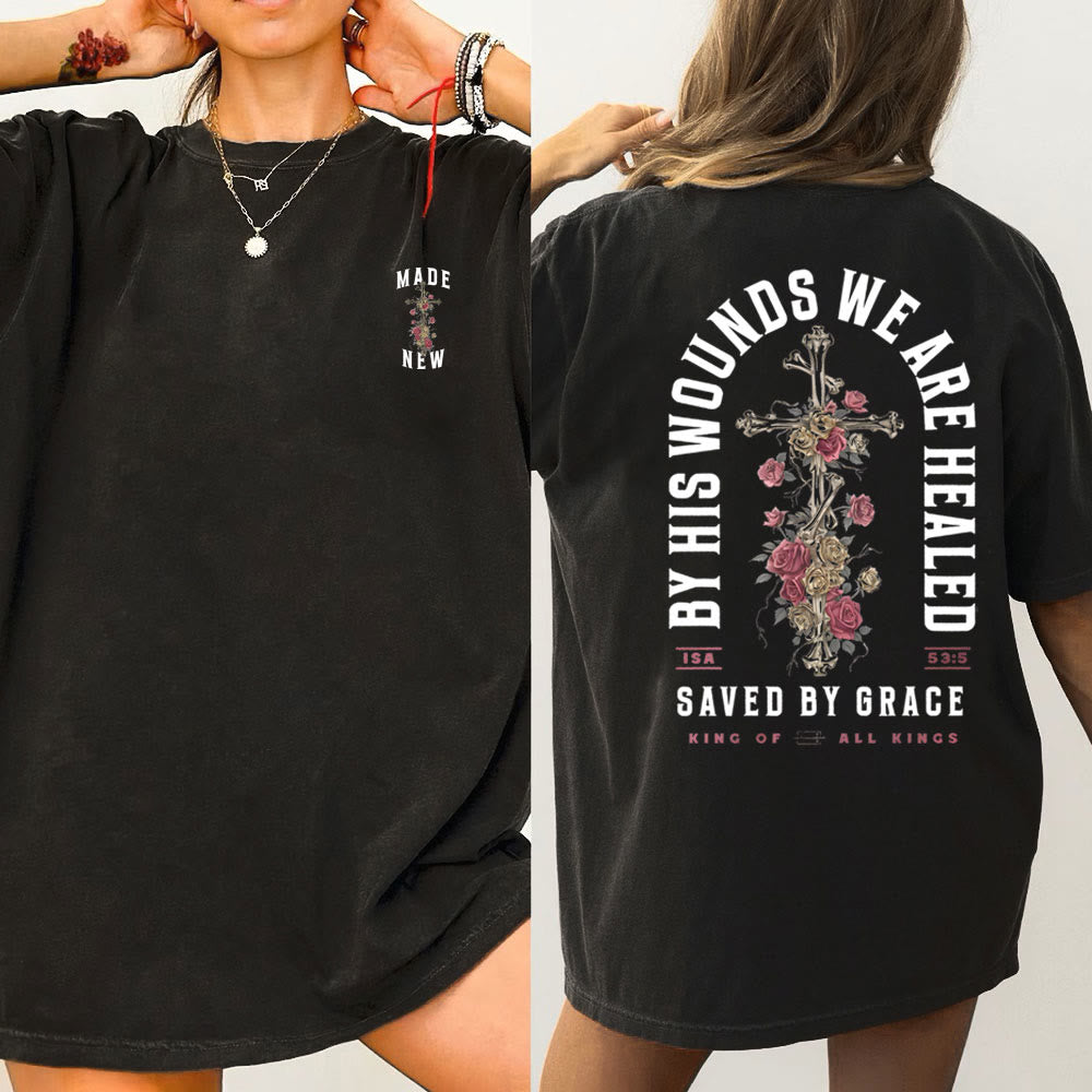 Christianartworkshop "BY HIS WOUNDS WE ARE HEALED" Washed T-Shirt