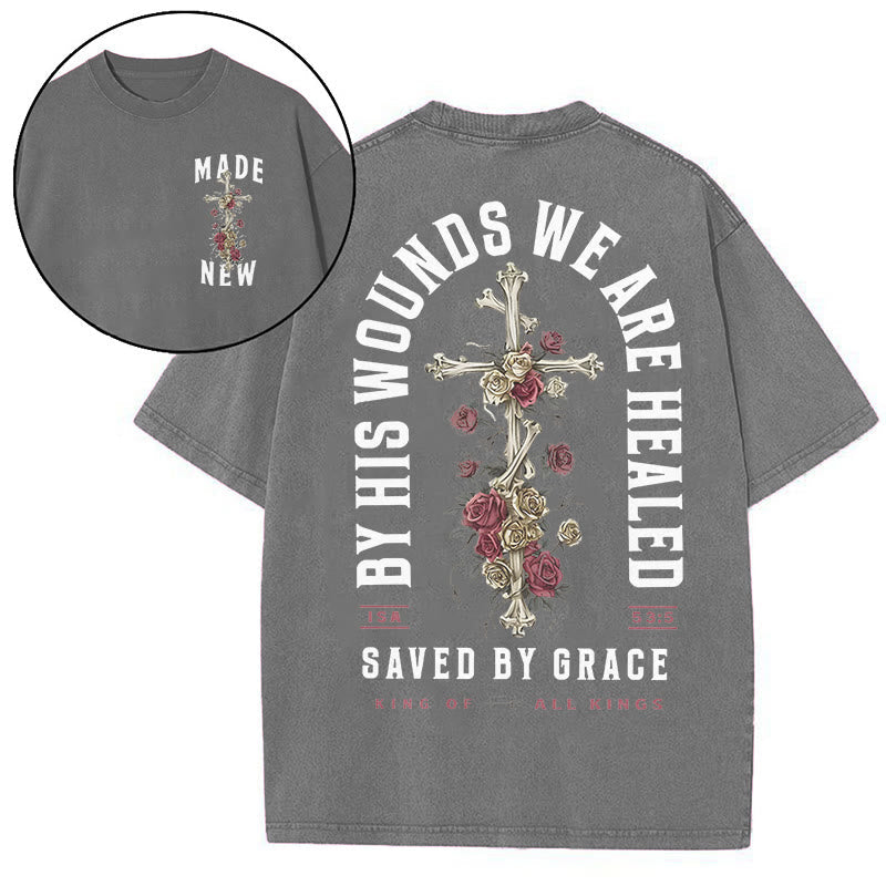 Christianartworkshop "BY HIS WOUNDS WE ARE HEALED" Washed T-Shirt