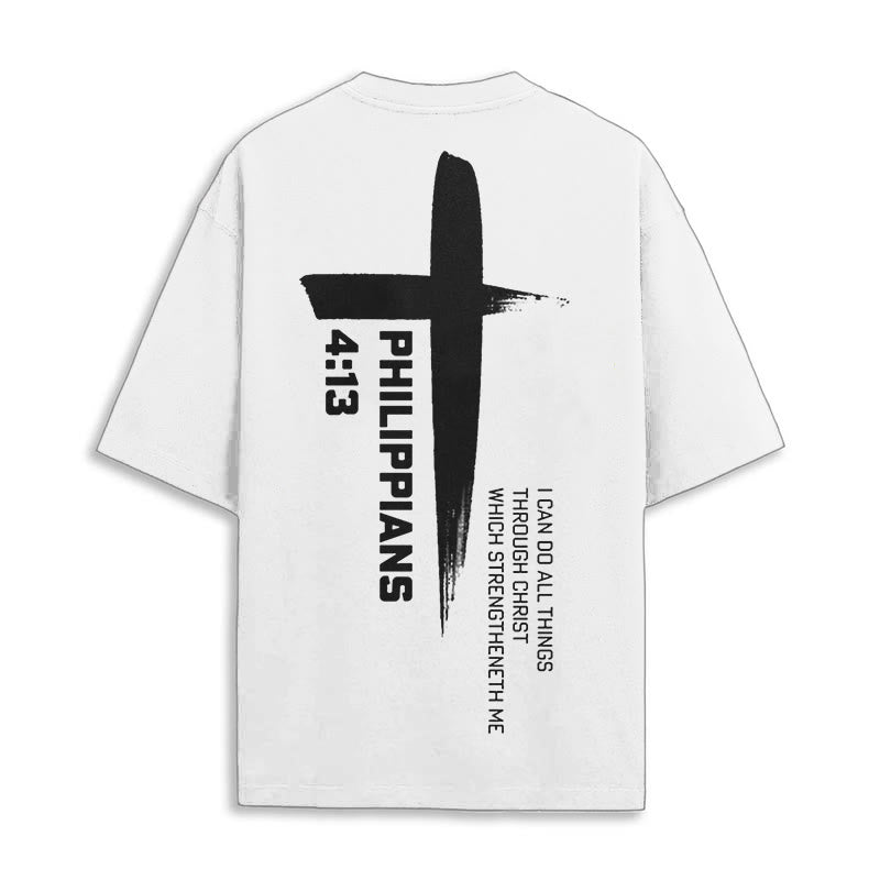 Christiandiscipleshop Philippians 4:13 Strength Cross T-Shirt