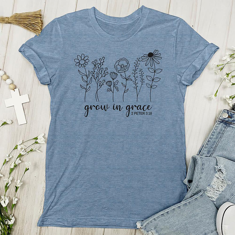 Christiandiscipleshop Grow in Grace 2 Peter 3:18 T-shirt