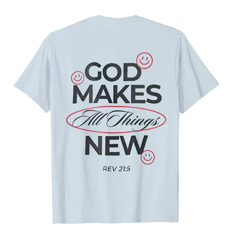 Christiandiscipleshop God Makes All Things New T-shirt