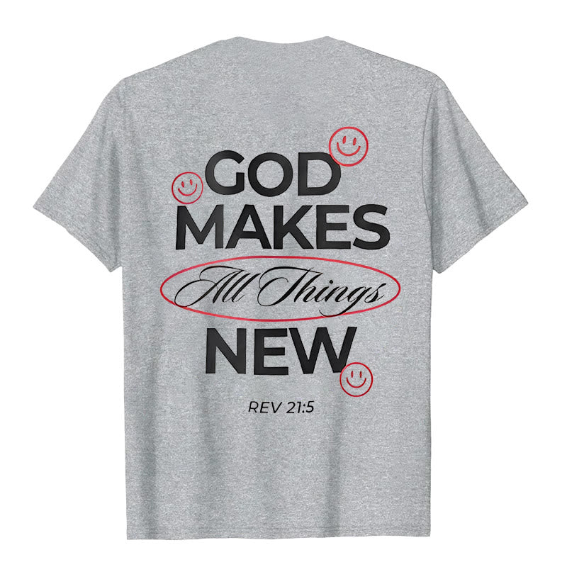 Christiandiscipleshop God Makes All Things New T-shirt