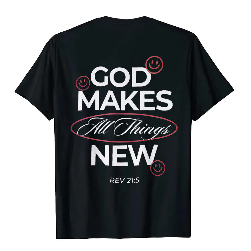 Christiandiscipleshop God Makes All Things New T-shirt