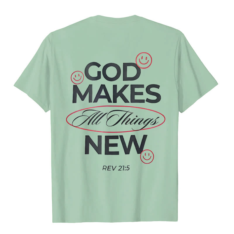 Christiandiscipleshop God Makes All Things New T-shirt