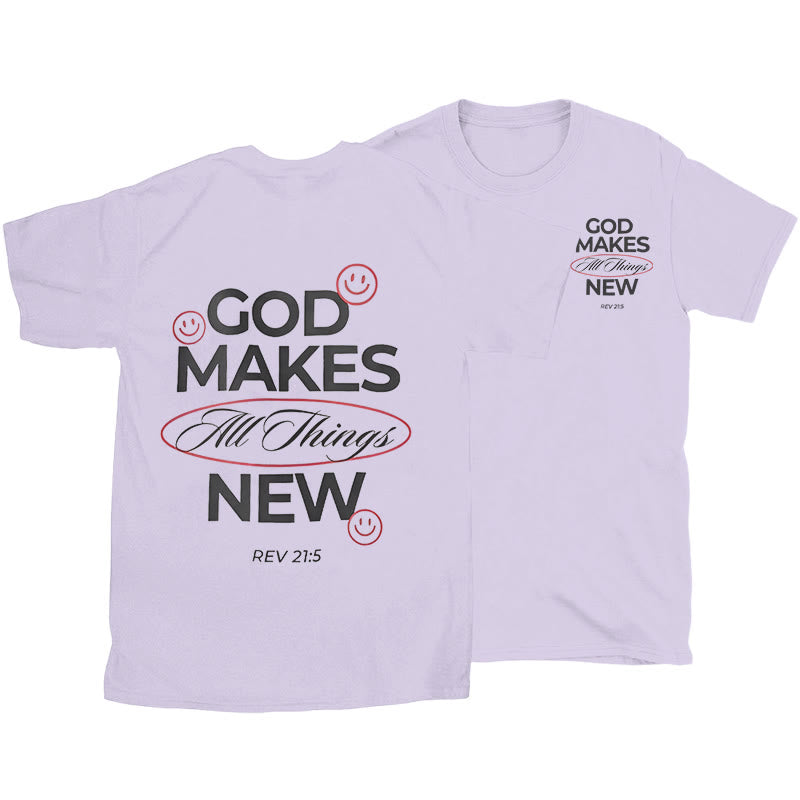 Christiandiscipleshop God Makes All Things New T-shirt