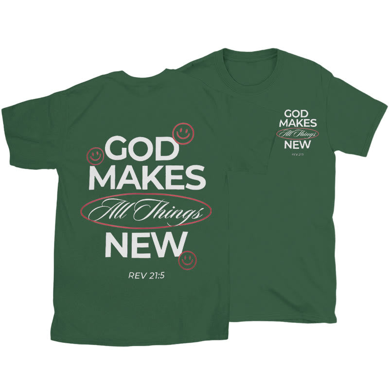 Christiandiscipleshop God Makes All Things New T-shirt