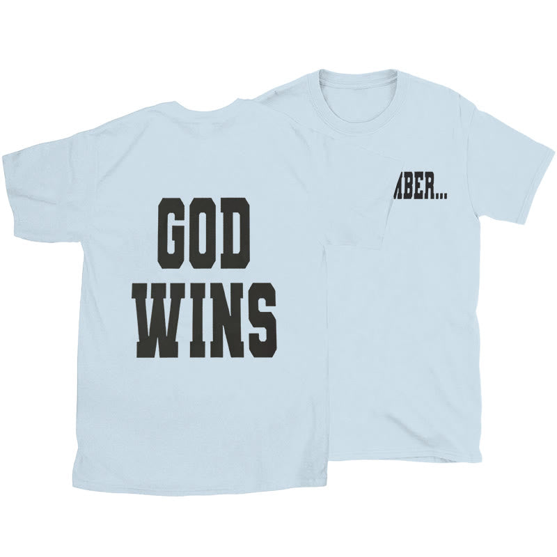 Christiandiscipleshop God Wins T-shirt