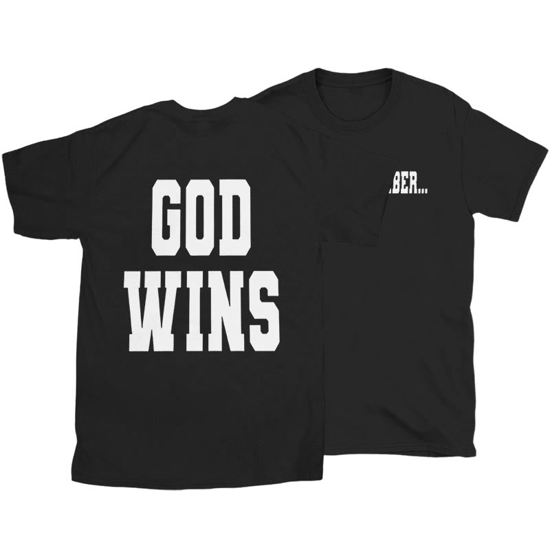 Christiandiscipleshop God Wins T-shirt