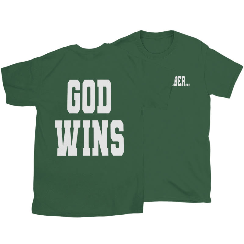 Christiandiscipleshop God Wins T-shirt
