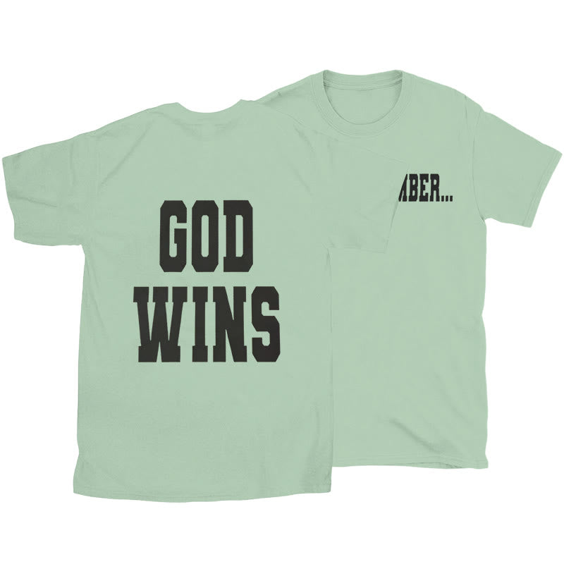 Christiandiscipleshop God Wins T-shirt