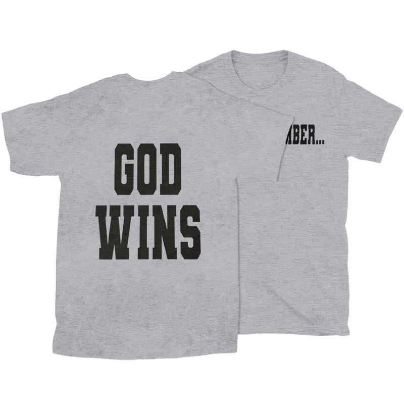 Christiandiscipleshop God Wins T-shirt
