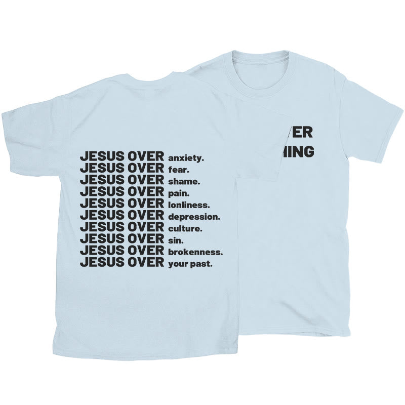 christiandiscipleshop Jesus Over T-shirt