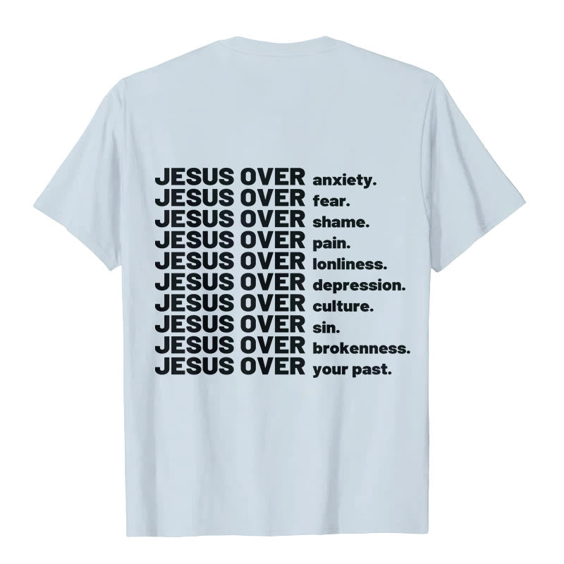 christiandiscipleshop Jesus Over T-shirt