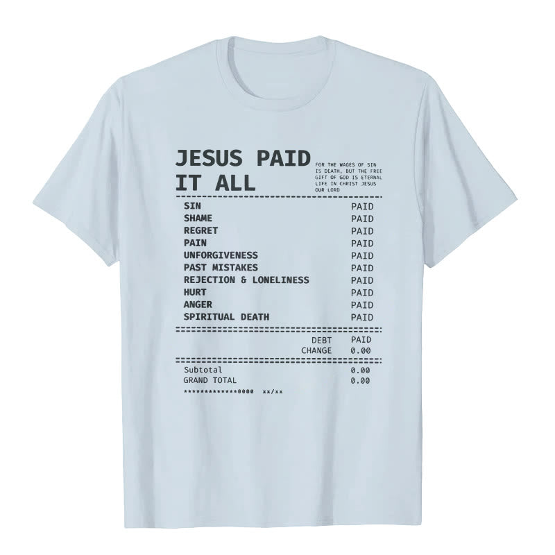 christiandiscipleshop Jesus Paid It All T-shirt