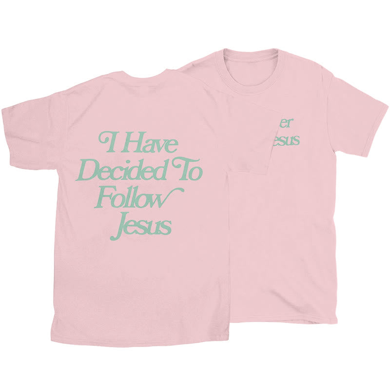 Christiandiscipleshop Follower of Jesus T-shirt
