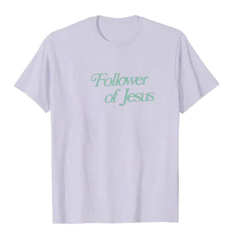 Christiandiscipleshop Follower of Jesus T-shirt