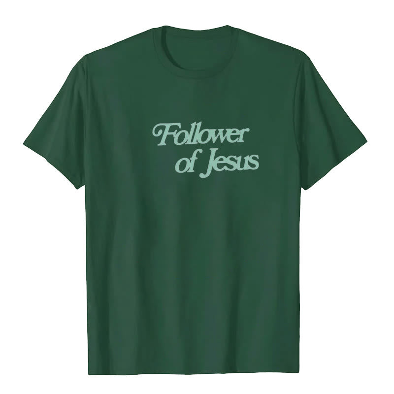 Christiandiscipleshop Follower of Jesus T-shirt