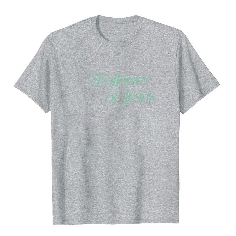 Christiandiscipleshop Follower of Jesus T-shirt