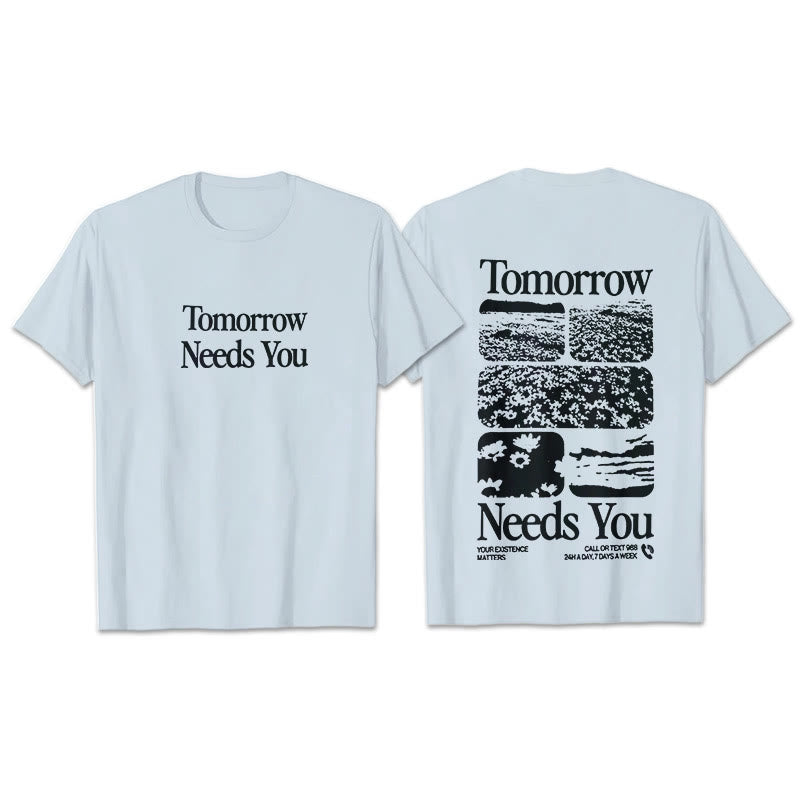christiandiscipleshop Tomorrow Needs You T-Shirt