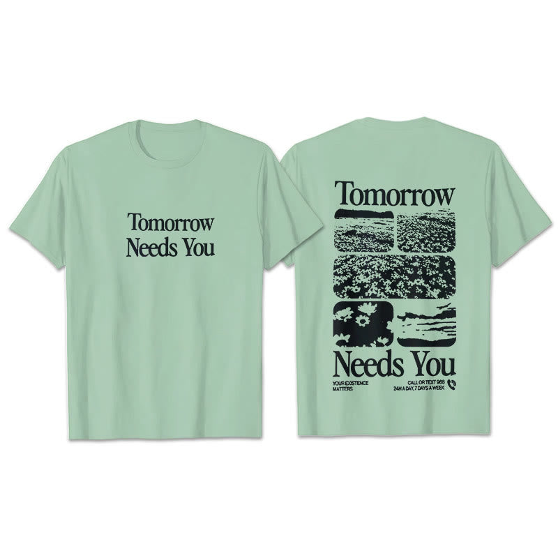 christiandiscipleshop Tomorrow Needs You T-Shirt