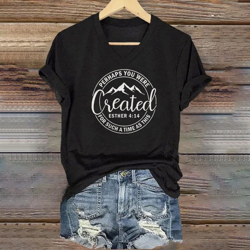 christiandiscipleshop Women's Perhaps You Were Created Print V-Neck Polyester T-shirt