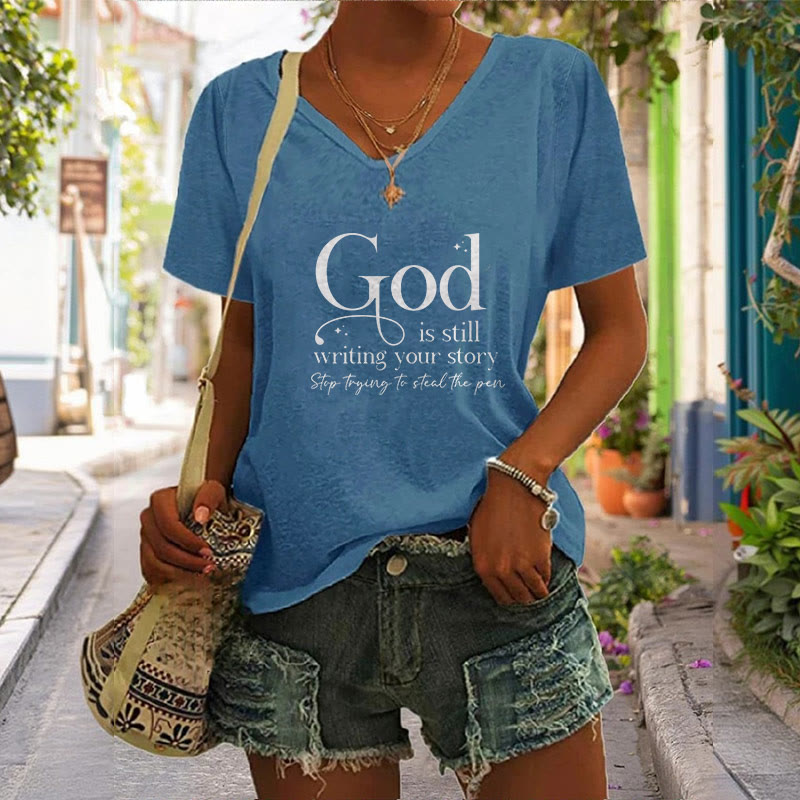 christiandiscipleshop Women's God Is Still Writing Your Story Print V-Neck Polyester T-shirt